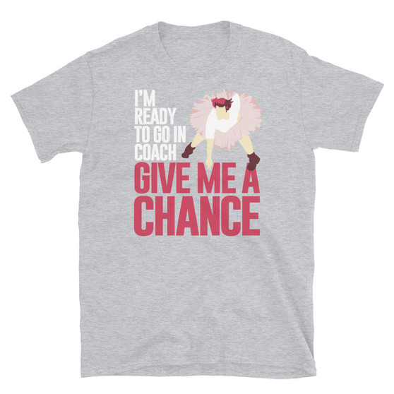 Light Grey Heather Ave Ventura Tutu Football Sports - I'm Ready To Go In Coach Give Me A Chance - Crazy T-Shirt