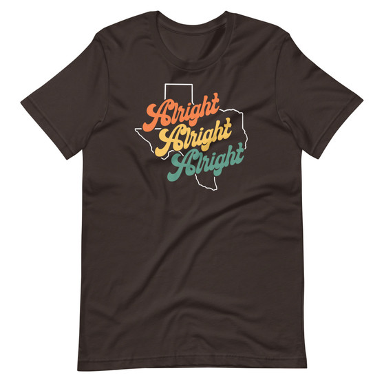 Brown Dazed And Confused Matthew McConaughey - Alright Alright Alright Texas T-shirt