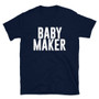 Navy Blue Mom/Dad Dirty Joke Baby Maker Bump Maker Expecting Mom or Dad Gift Dad Baby Shower Gift Father's Day Gift Unisex T-Shirt