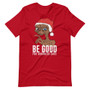 Red Christmas Be Good E.T. the Extra-Terrestrial Santa Mashup Be Good For Goodness Sake 80s Movie Fan Christmas Gift T-Shirt 