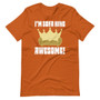 Orange Play On Words Joke - I'm Sofa King Awesome T-Shirt Crown Conceited Ego Centric Silly Pun Sofa With Crown 