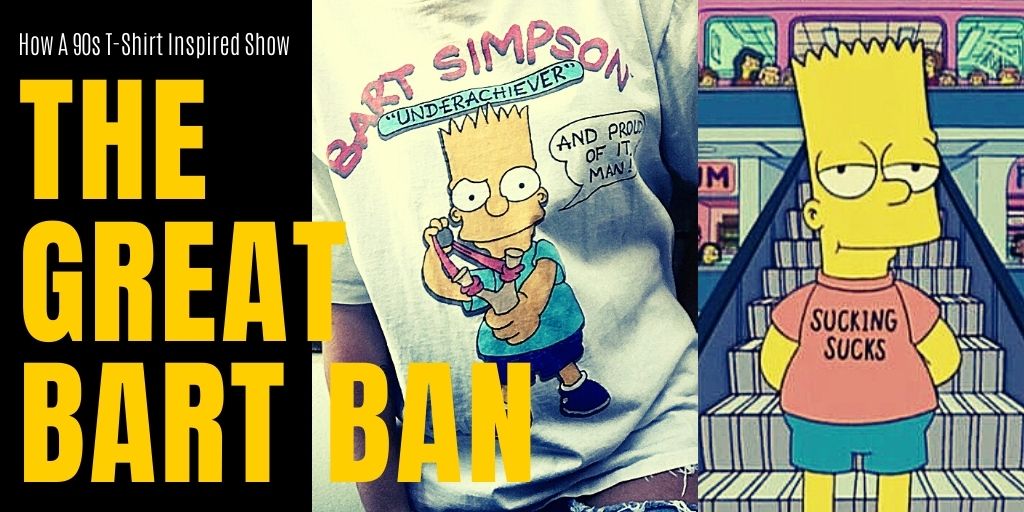 fritaget ubehagelig Generel 1990s Bart Simpson Ban Inspires Bart's Homemade T-Shirts and Other Simpson  Deep Cut T-Shirts - Culture Sub T-Shirts