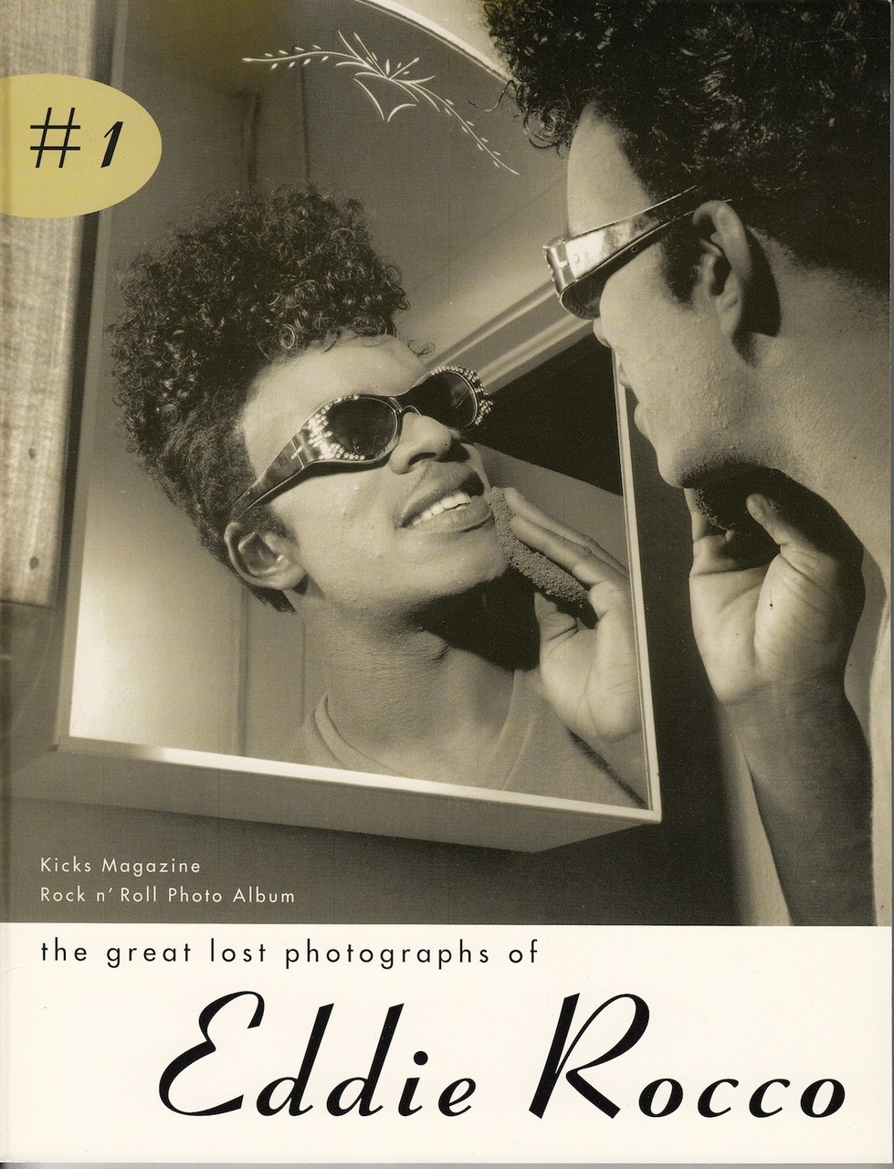 KICKS PHOTO BOOK #1: THE GREAT LOST PHOTOGRAPHS OF EDDIE ROCCO