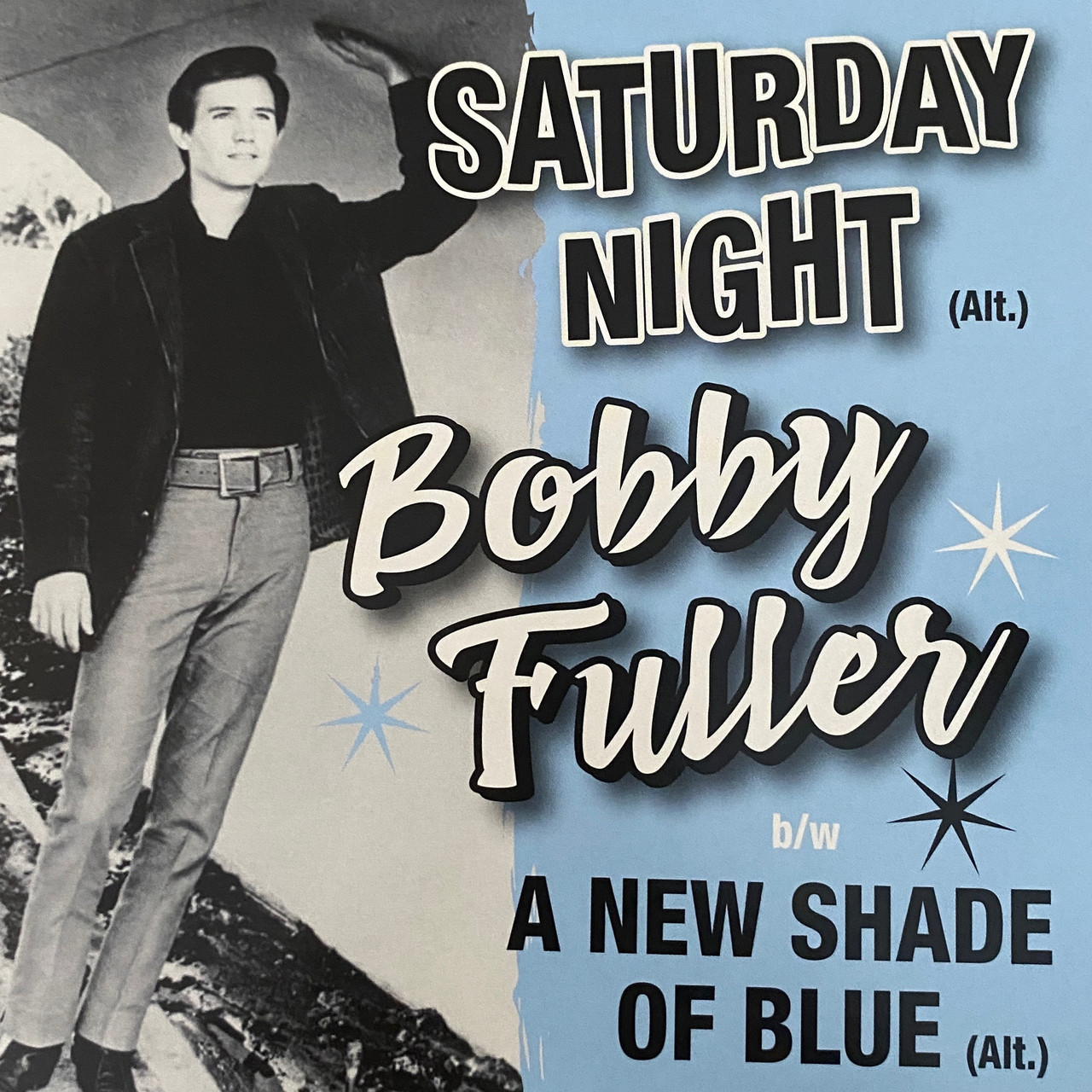 Bobby Fuller - Saturday Night - New Shade Of Blue 45 - Norton Records
