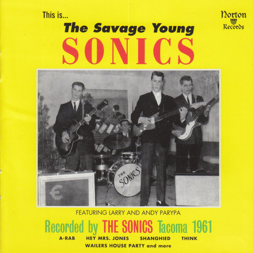 SONICS - THIS IS THE SONICS (REVOX) LP - Norton Records