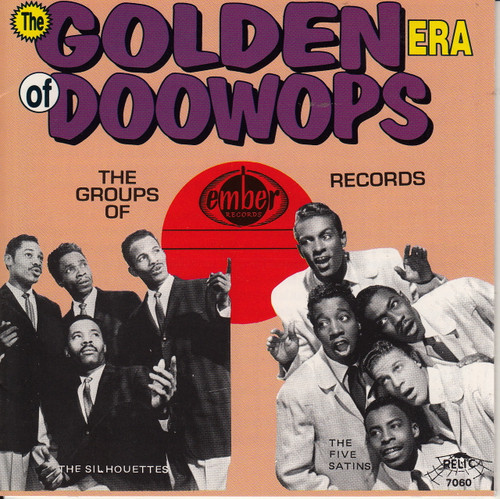 GOLDEN ERA OF DOO WOPS: EMBER RECORDS PT. 1 (CD 7060)