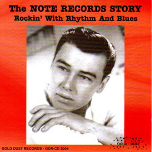 THE NOTE RECORDS STORY: ROCKIN' WITH RHYTHM AND BLUES (CD)