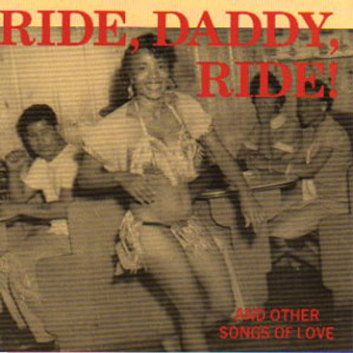 RIDE, DADDY, RIDE  (CD)