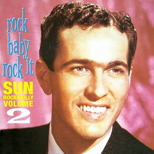ROCK BABY ROCK IT: SUN ROCKABILLY VOL 2 (CD) CDVA-490
