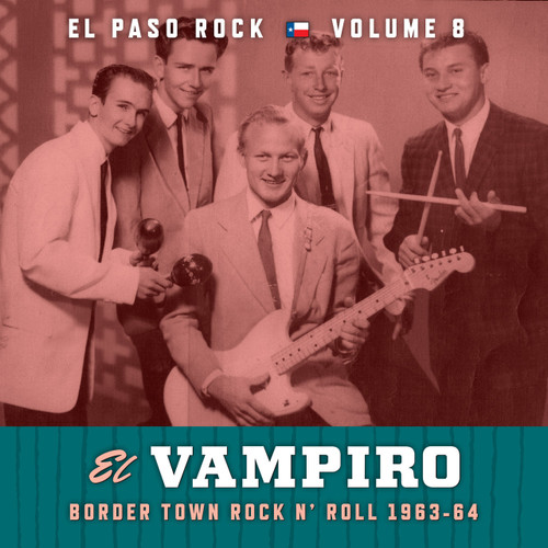 375 EL VAMPIRO: EL PASO ROCK VOL. 8 CD (375)  VARIOUS ARTISTS -