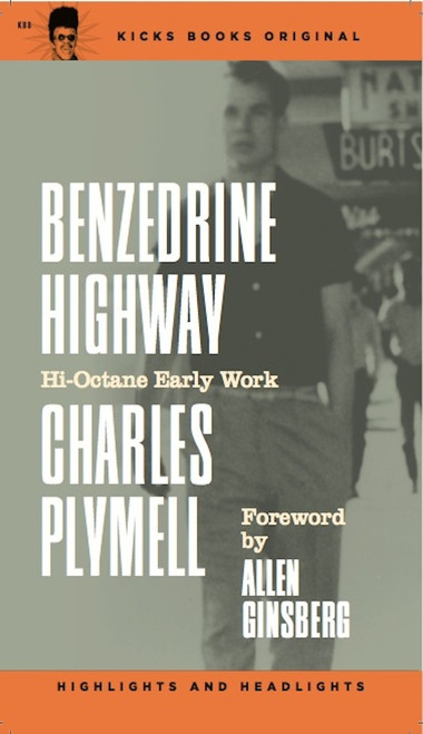 KB8A BENZEDRINE HIGHWAY BY CHARLES PLYMELL LTD ED