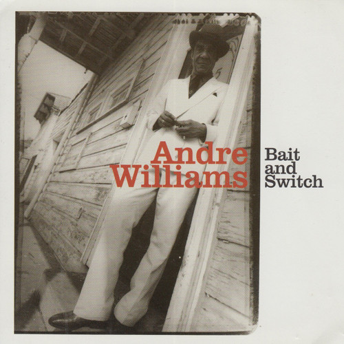 288 ANDRE WILLIAMS - BAIT AND SWITCH LP (288)