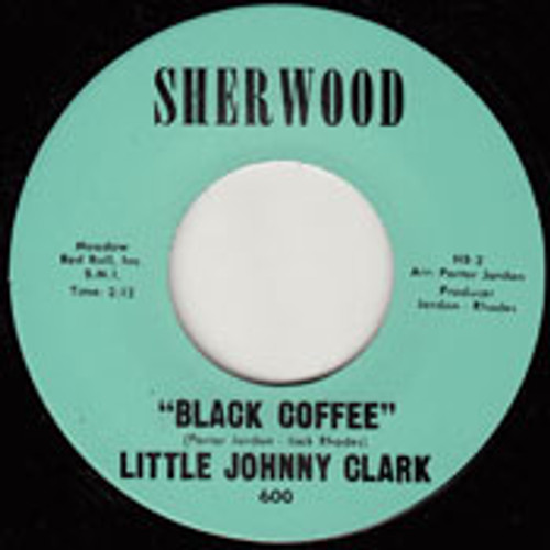 LITTLE JOHNNY CLARK - BLACK COFFEE