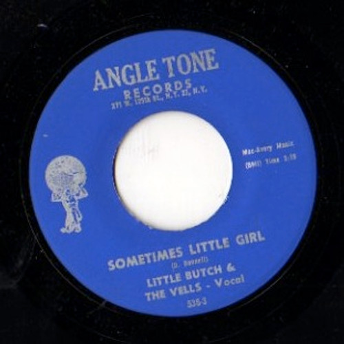 LITTLE BUTCH AND THE VELLS - SOMETIMES LITTLE GIRL