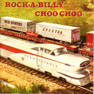 ROCKABILLY CHOO CHOO (CD)
