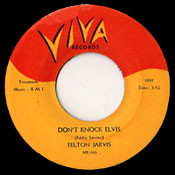 JARVIS , FELTON JARVIS - DON'T KNOCK ELVIS - Norton Records