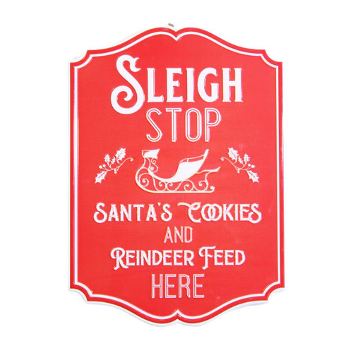 Sleigh Stop Santa's Cookies Metal Sign