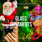 Glass Ornaments
