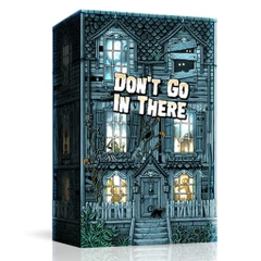 DON'T GO IN THERE (#850030414038)