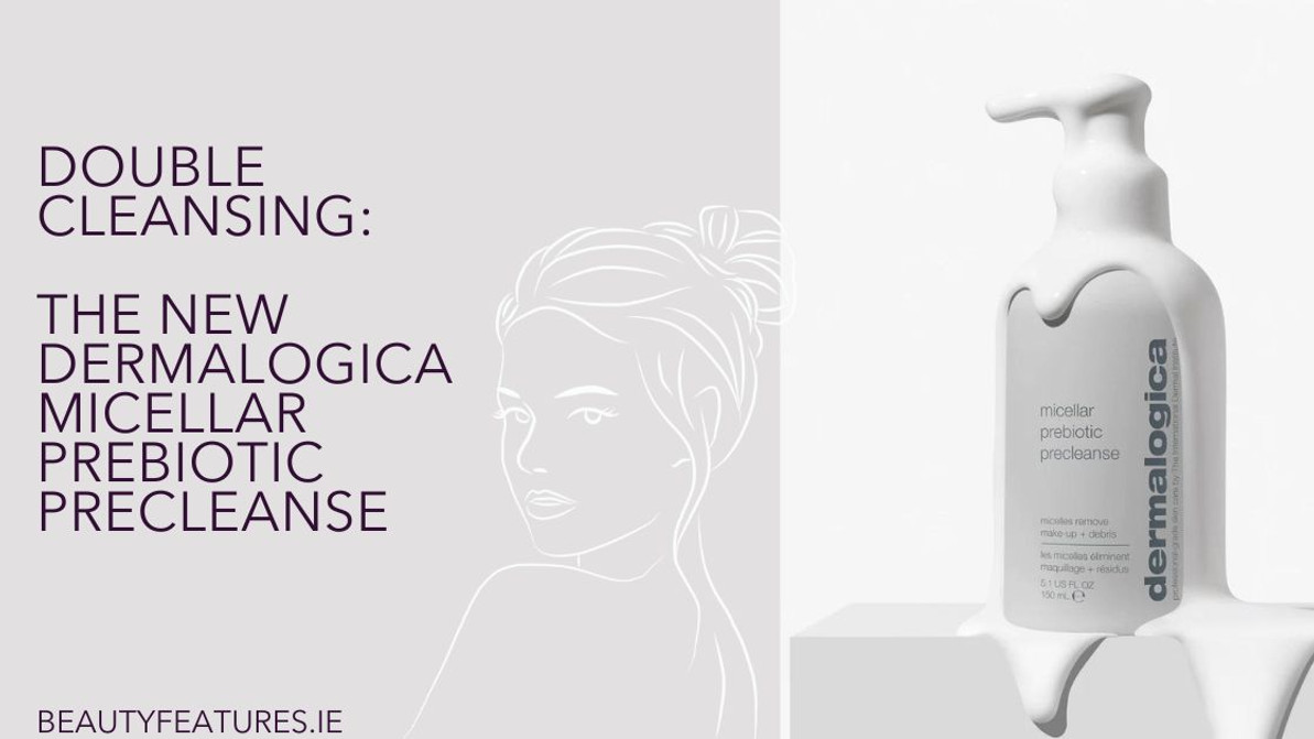 Warum Sie doppelt reinigen sollten: Wir stellen Ihnen die NEUE Dermalogica Micellar Prebiotic Precleanse vor! 