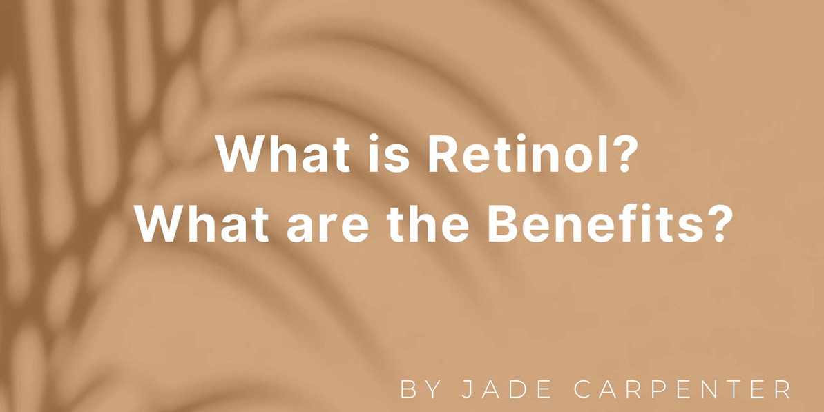 voordelen van Retinol – Waar te beginnen (Wat is retinol en hoe gebruik ik het?)