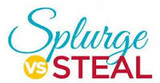 ​SPLURGE VS STEAL NEW YEAR’S EDITION