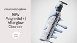 Introducing the NEW Dermalogica Magnetic Afterglow Cleanser!