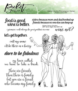 Picket Fence Studios - Photopolymer Stamps - BFF Girl's Night Out (BFF-118)
