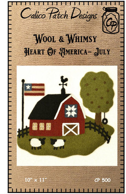 Calico Patch Designs Wool & Whimsy Heart Of America - July