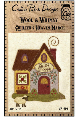 Calico Patch Designs Wool & Whimsy Quilter's Haven - March