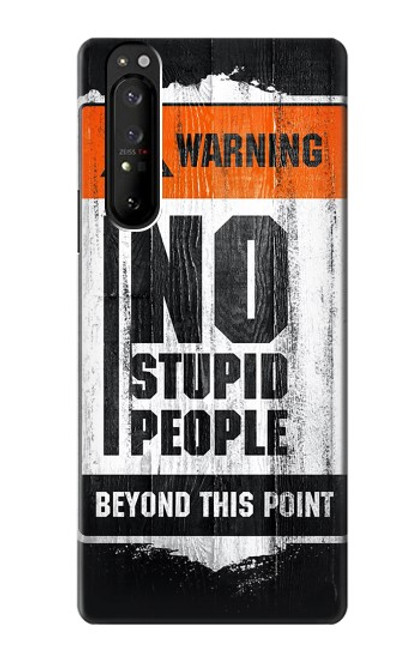 W3704 No Stupid People Hülle Schutzhülle Taschen und Leder Flip für Sony Xperia 1 III