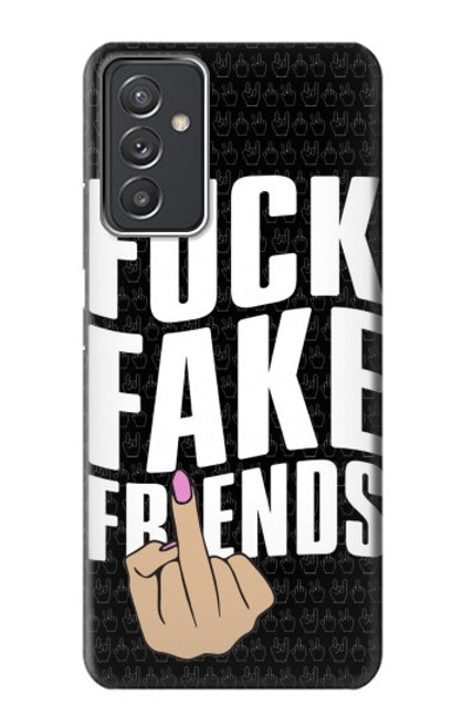 W3598 Middle Finger Fuck Fake Friend Hülle Schutzhülle Taschen und Leder Flip für Samsung Galaxy Quantum 2