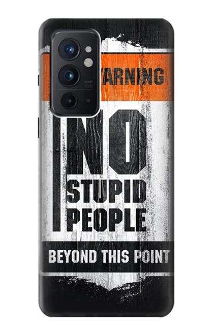 W3704 No Stupid People Hülle Schutzhülle Taschen und Leder Flip für OnePlus 9RT 5G