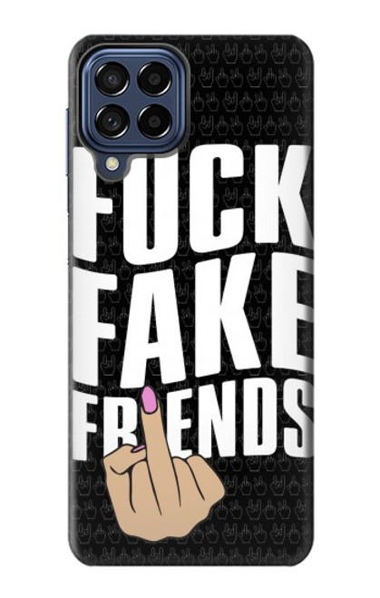 W3598 Middle Finger Fuck Fake Friend Hülle Schutzhülle Taschen und Leder Flip für Samsung Galaxy M53