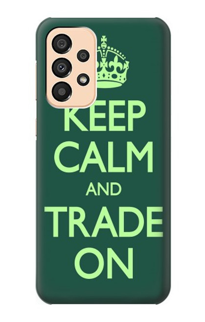 W3862 Keep Calm and Trade On Hülle Schutzhülle Taschen und Leder Flip für Samsung Galaxy A33 5G