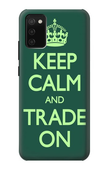 W3862 Keep Calm and Trade On Hülle Schutzhülle Taschen und Leder Flip für Samsung Galaxy A02s, Galaxy M02s  (NOT FIT with Galaxy A02s Verizon SM-A025V)