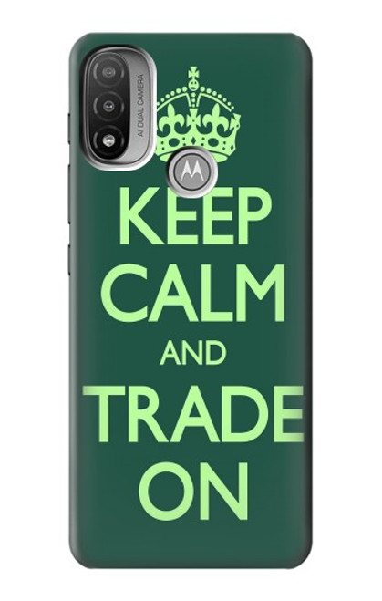 W3862 Keep Calm and Trade On Hülle Schutzhülle Taschen und Leder Flip für Motorola Moto E20,E30,E40