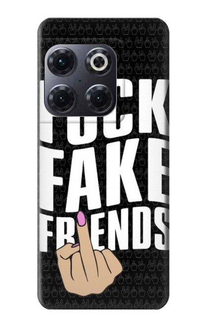 W3598 Middle Finger Fuck Fake Friend Hülle Schutzhülle Taschen und Leder Flip für OnePlus 10T