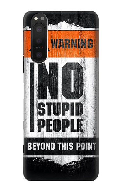 W3704 No Stupid People Hülle Schutzhülle Taschen und Leder Flip für Sony Xperia 5 II