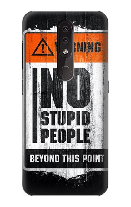 W3704 No Stupid People Hülle Schutzhülle Taschen und Leder Flip für Nokia 4.2