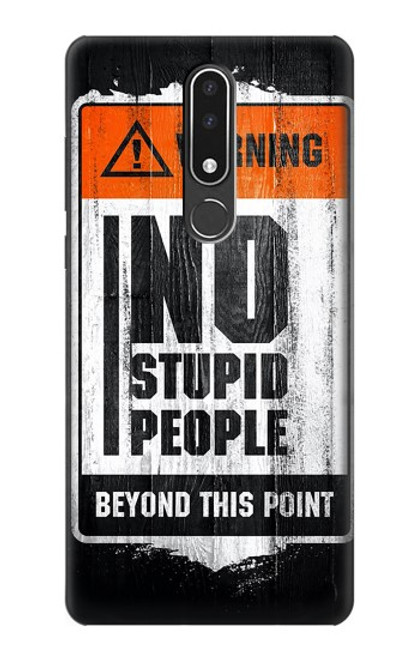 W3704 No Stupid People Hülle Schutzhülle Taschen und Leder Flip für Nokia 3.1 plus