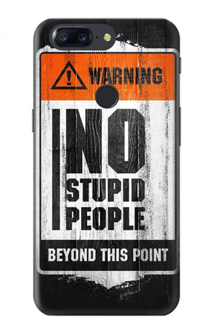 W3704 No Stupid People Hülle Schutzhülle Taschen und Leder Flip für OnePlus 5T