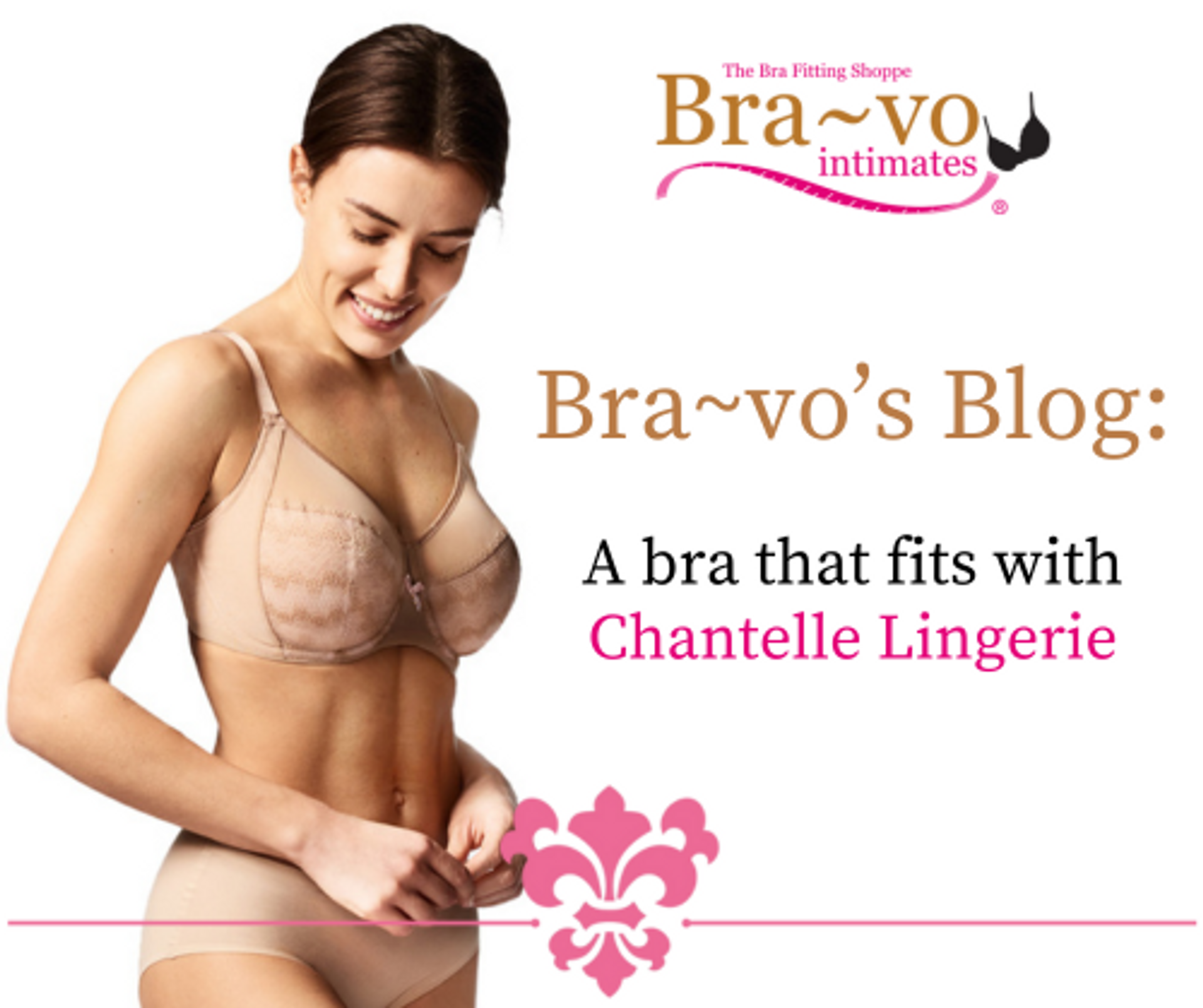 A bra that fits with Chantelle Lingerie