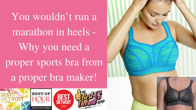 You wouldn’t run a marathon in heels - Why you need a proper sports bra from a proper bra maker!