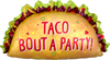 33"A Food Taco Party Pkg (5 count)