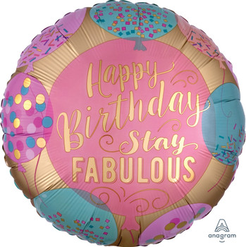 18"A Happy Birthday Stay Fabulous flat (10 count)