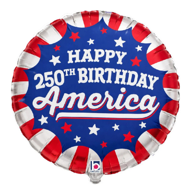 18"S Happy 250th Birthday America flat (10 count)