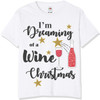 Personalised Dreaming Of A Wine T-Shirt