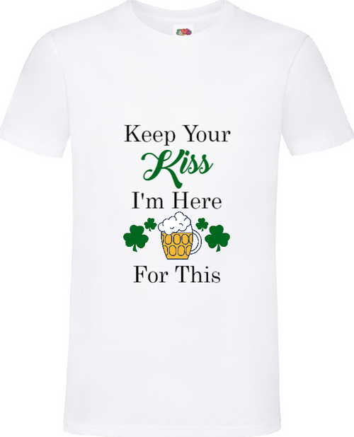 Keep Your Kiss T-Shirt | St Patrick's Day T-Shirts