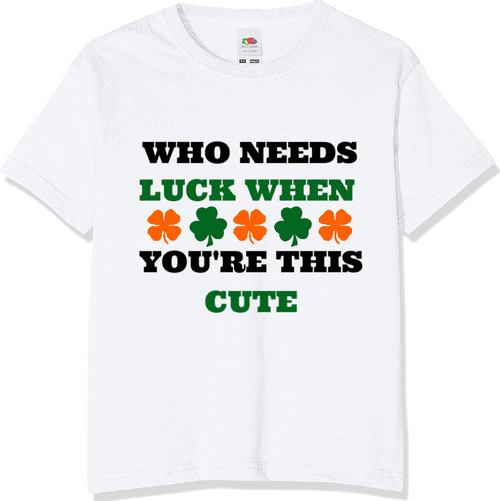 Kids Who Needs Luck T-Shirt